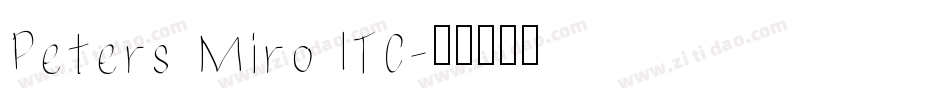 Peters Miro ITC字体转换